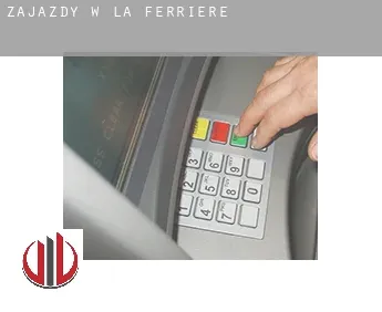 Zajazdy w  La Ferrière