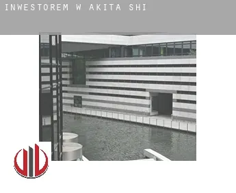 Inwestorem w  Akita Shi