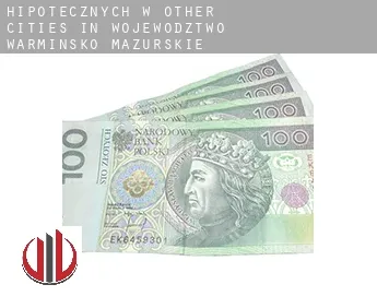 Hipotecznych w  Other cities in Wojewodztwo Warminsko-Mazurskie