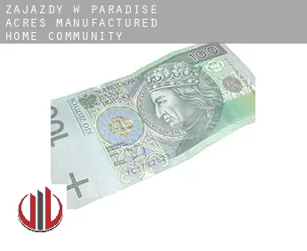 Zajazdy w  Paradise Acres Manufactured Home Community