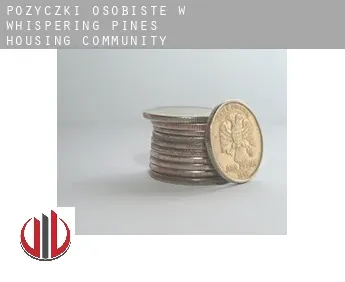 Pożyczki osobiste w  Whispering Pines Housing Community