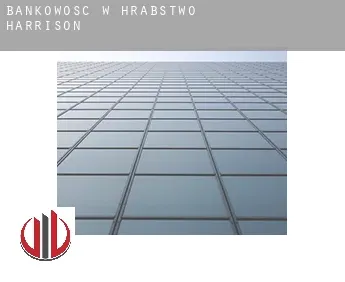 Bankowość w  Hrabstwo Harrison