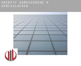 Kredyty samochodowe w  Königslachen