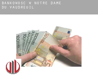 Bankowość w  Notre-Dame-du-Vaudreuil