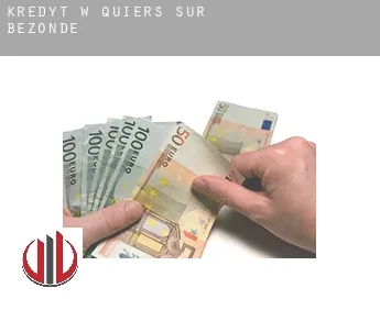 Kredyt w  Quiers-sur-Bézonde