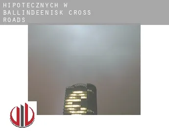 Hipotecznych w  Ballindeenisk Cross Roads