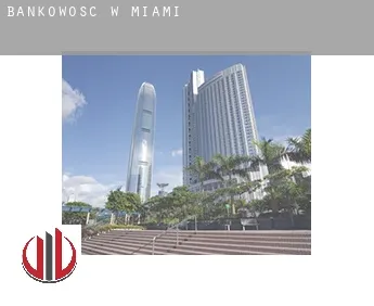 Bankowość w  Miami