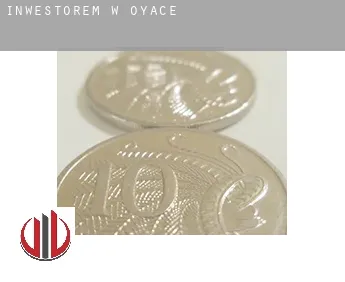 Inwestorem w  Oyace