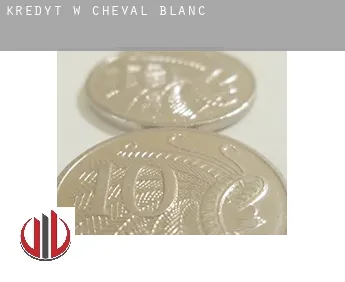 Kredyt w  Cheval-Blanc