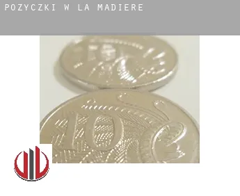 Pożyczki w  La Madière