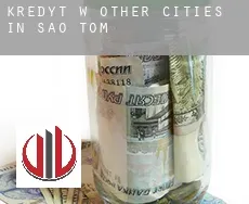Kredyt w Other cities in Sao Tome
