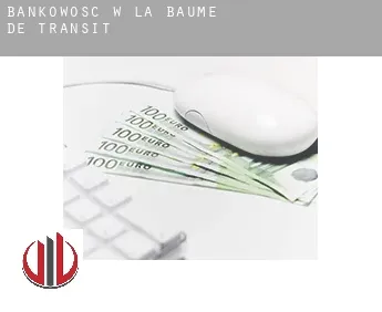 Bankowość w  La Baume-de-Transit