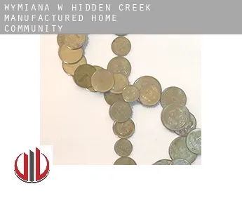 Wymiana w  Hidden Creek Manufactured Home Community