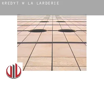 Kredyt w  La Larderie