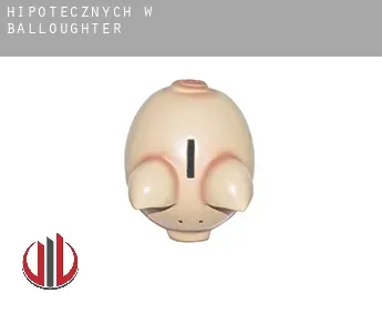 Hipotecznych w  Balloughter