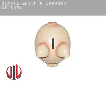 Hipotecznych w  Bury (Borough)