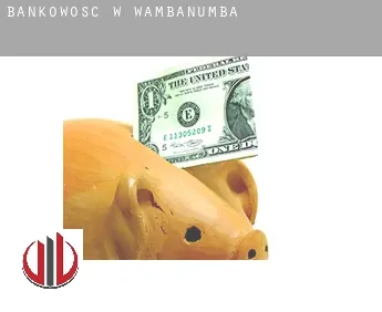 Bankowość w  Wambanumba
