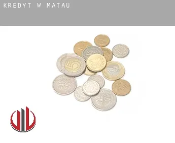 Kredyt w  Matau