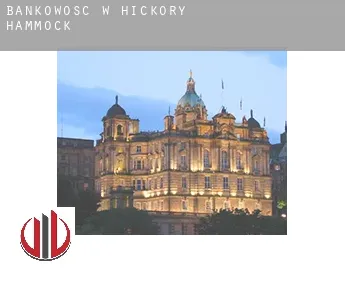 Bankowość w  Hickory Hammock