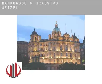 Bankowość w  Hrabstwo Wetzel