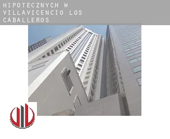 Hipotecznych w  Villavicencio de los Caballeros