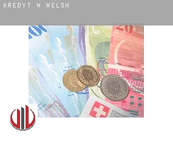 Kredyt w  Welsh