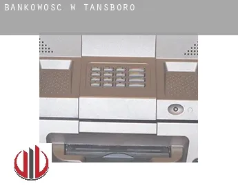 Bankowość w  Tansboro