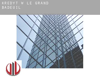 Kredyt w  Le Grand Badeuil