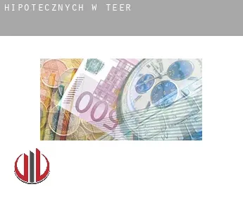 Hipotecznych w  Teer