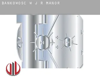 Bankowość w  J-R Manor