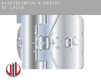 Hipotecznych w  Castel di Lucio