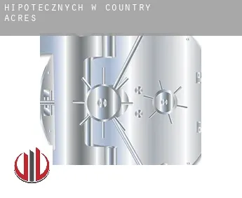 Hipotecznych w  Country Acres