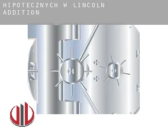 Hipotecznych w  Lincoln Addition