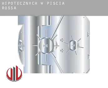 Hipotecznych w  Piscia Rossa