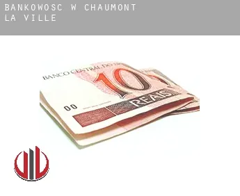 Bankowość w  Chaumont-la-Ville