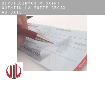 Hipotecznych w  Saint-Quentin-la-Motte-Croix-au-Bail